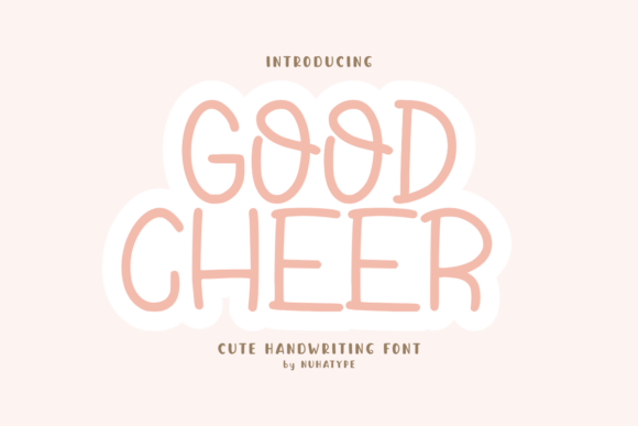 Good Cheer Font: Instant Happiness for Your Designs