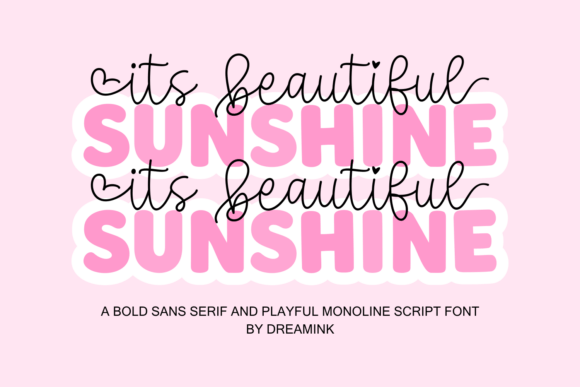 It's Beautiful Sunshine: A Font Duo for Bright Designs