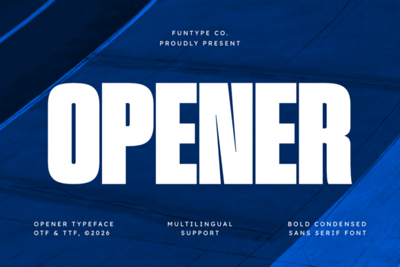 Opener: A Powerful Bold Sans Serif for High-Impact Design