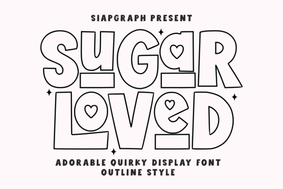Sugar Loved Outline: A Playful Retro Font for Creative Projects