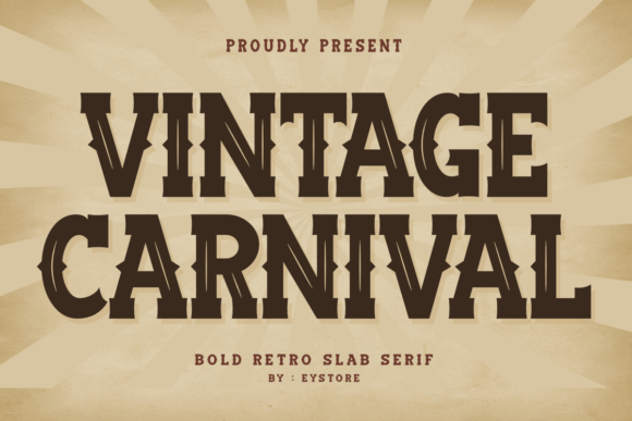 Vintage Carnival: A Timeless Font for Bold Creativity