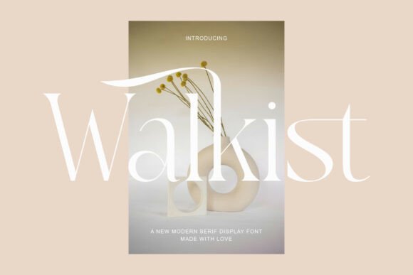 Walkist: A Modern Serif Display Font of Lyrical Elegance